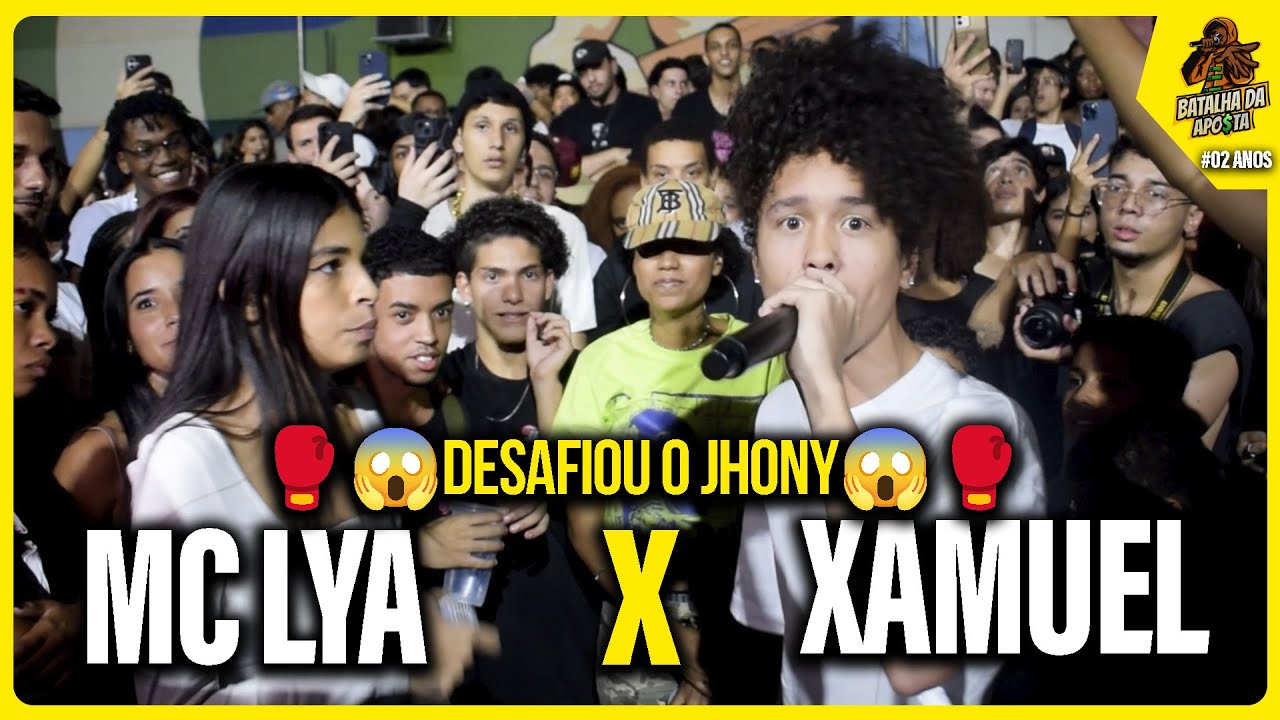 (DESAFIOU O JHONY!!🥊😱) XAMUEL X MC LYA - PRIMEIRA FASE | BATALHA DA APO$TA🤑 #15|