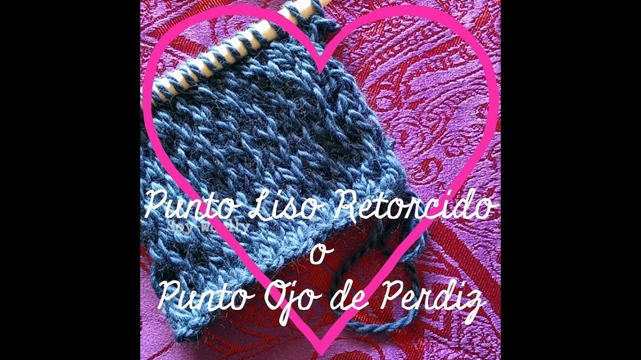 Punto Liso Retorcido o Punto de Ojo de Perdiz. Soy Woolly