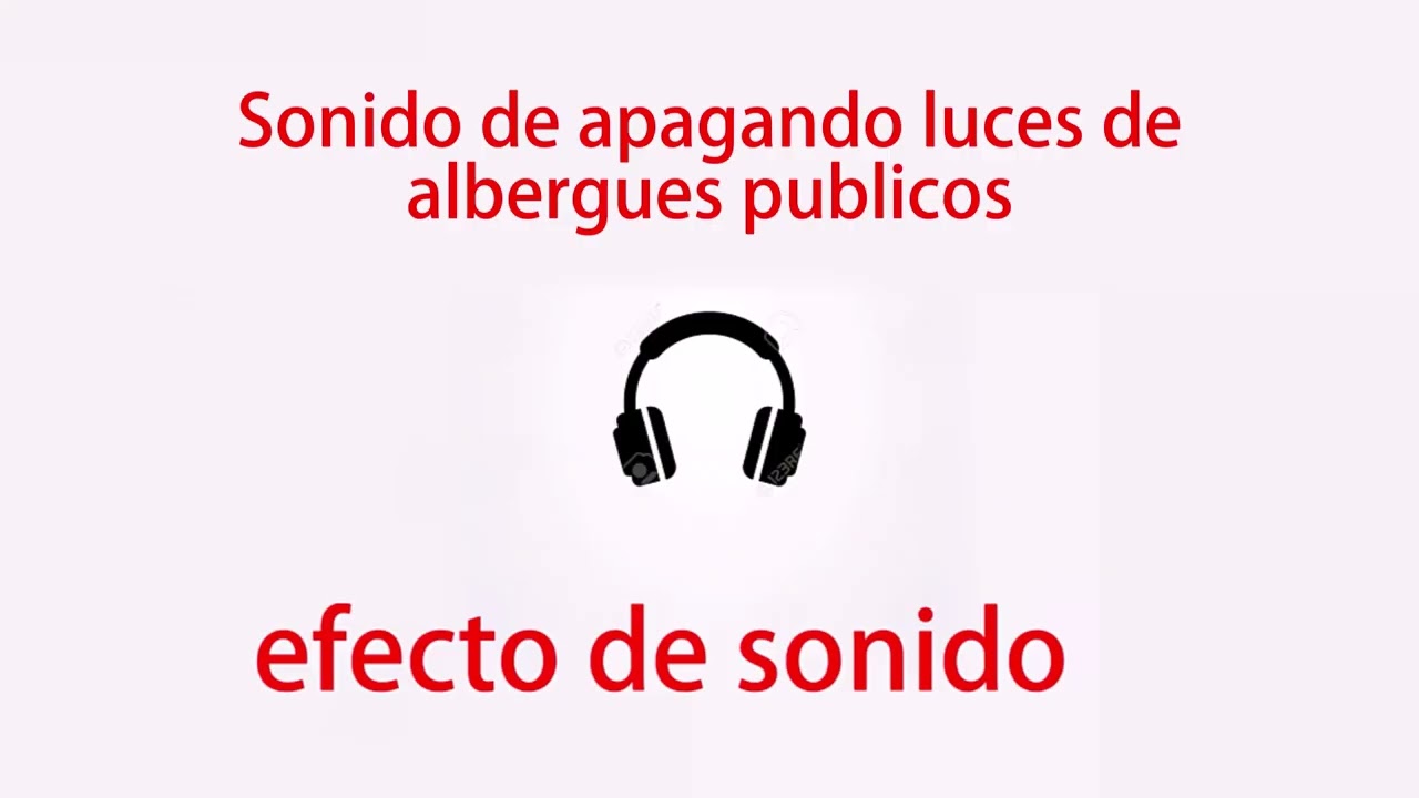 Sonido de apagando luces de albergues públicos   efectos de sonido