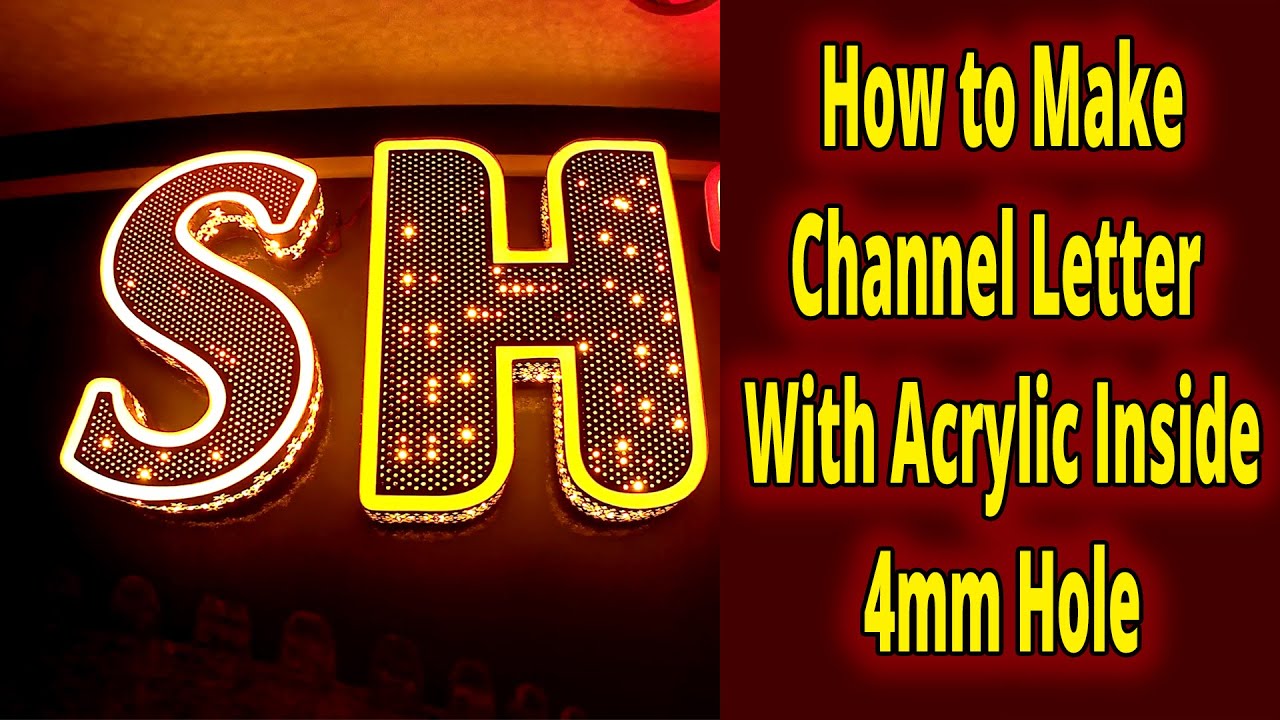 How to Make Channel Letter Sign Acrylic Inside Hole |#signagedesign #cncwork #signages #3dsignage