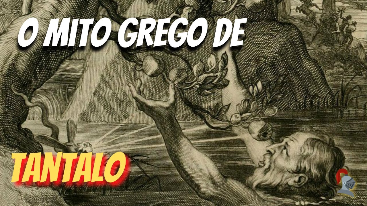 T&acirc;ntalo: O Mito do Castigo Eterno na Mitologia Grega