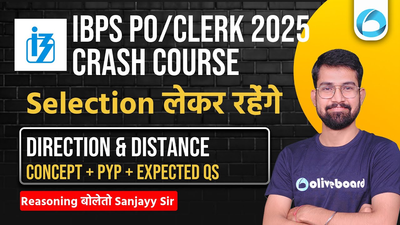IBPS PO Clerk Reasoning 2025 | Crash Course Direction & Distance | Concept + PYP + Expected Qs