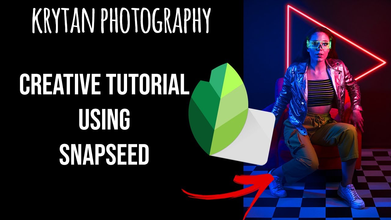 Creative Editing Tutorial using Snapseed