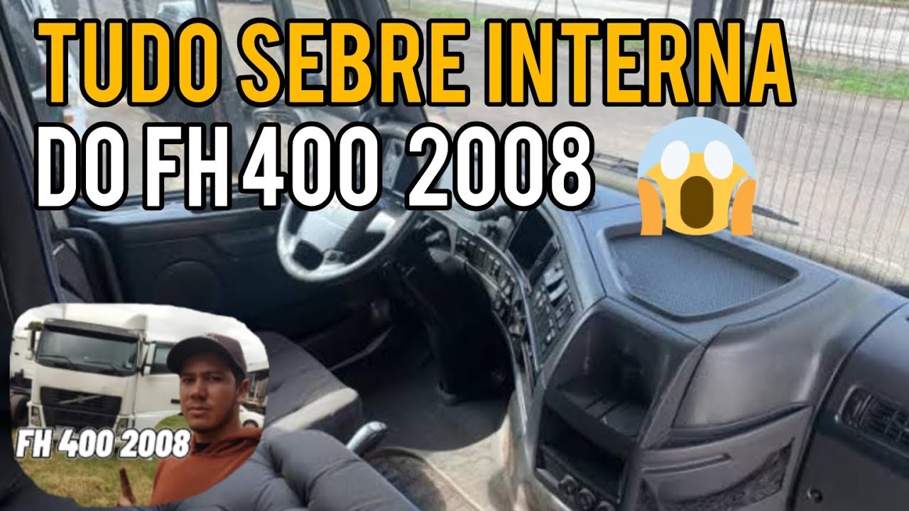 Mostrando toda a interna do FH 400 2008.