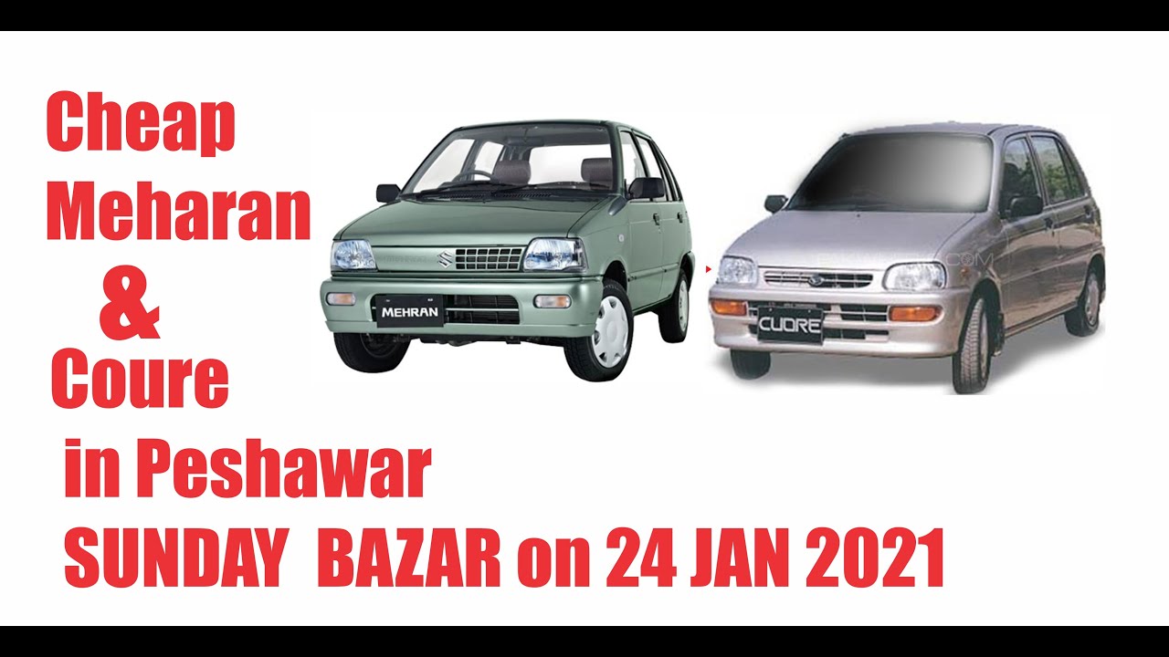 Sunday Car Bazaar Peshawar | Cheap Mehran Cars for Sale | Updated January 24, 2021