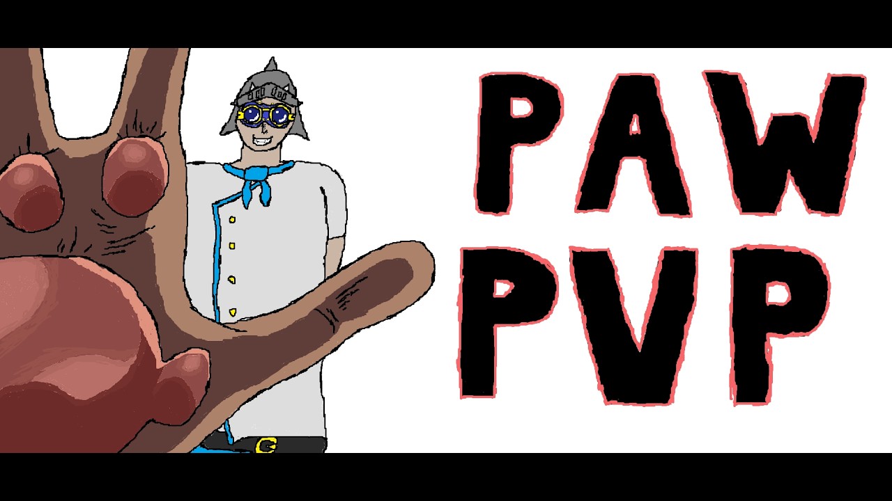 Paw pvp