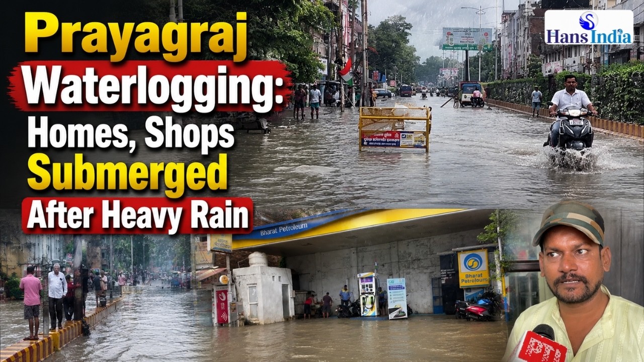 Prayagraj Waterlogging: Homes, Shops Submerged After Heavy Rain