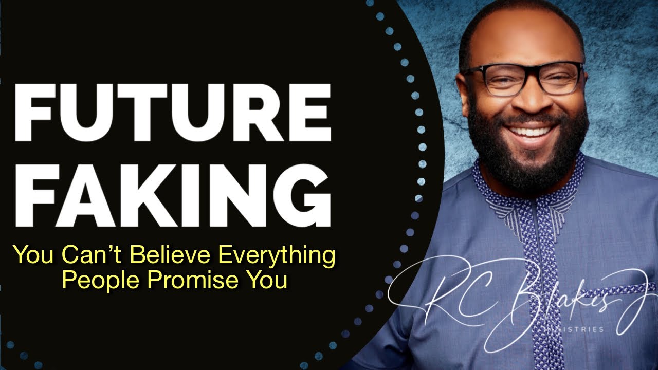 FUTURE FAKING by RC Blakes 2022