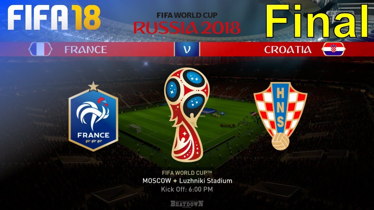FIFA 18 World Cup - France vs. Croatia @ Luzhniki Stadium (World Cup Final)