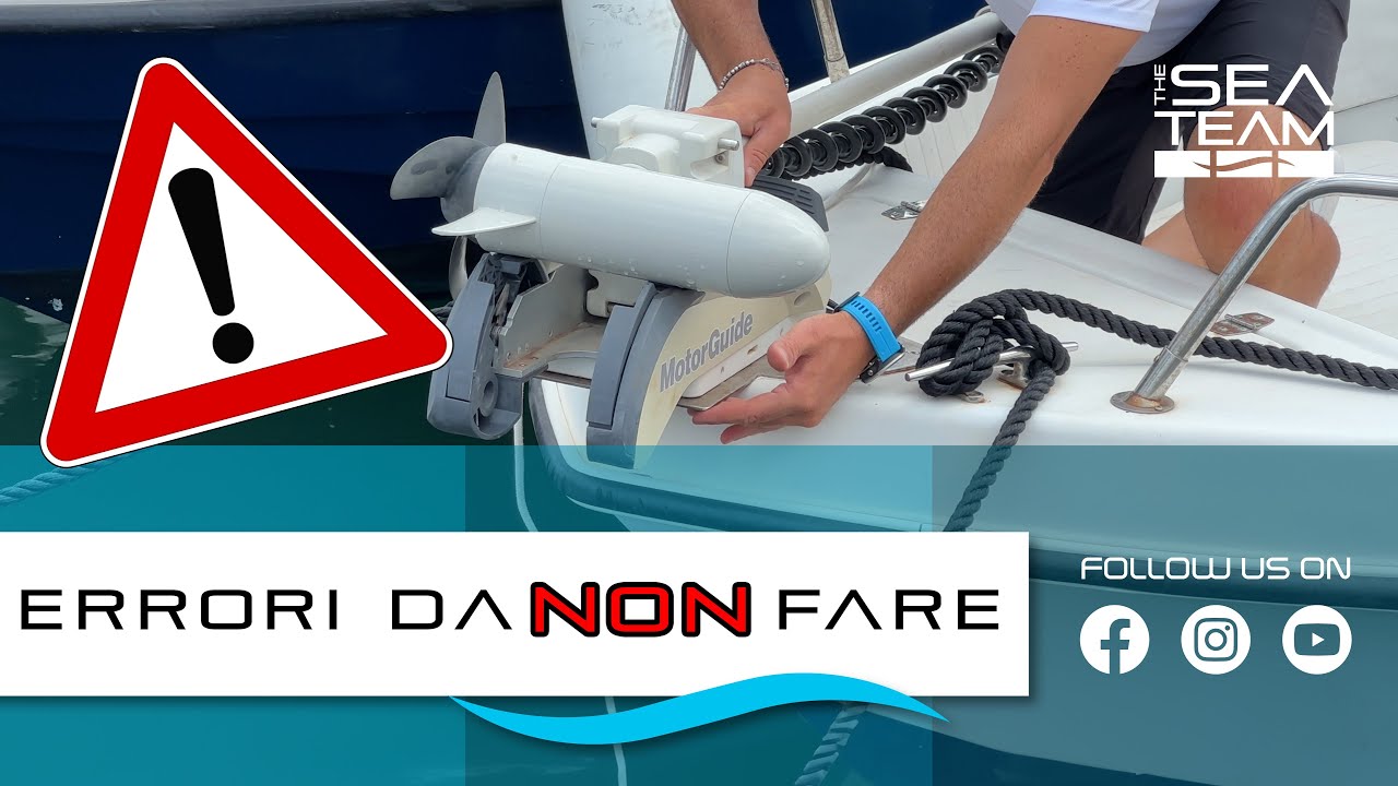 Cosa NON FARE con un MOTORGUIDE