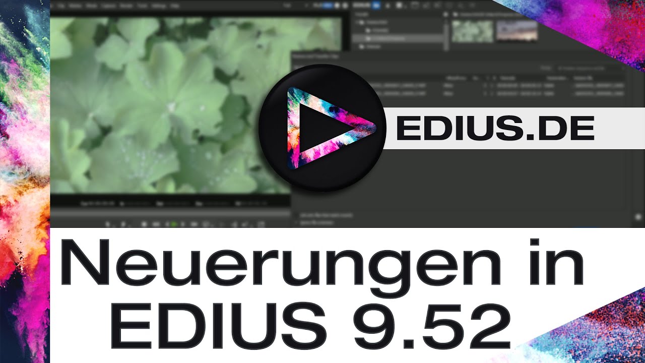 EDIUS Podcast - Neuerungen in EDIUS 9.52