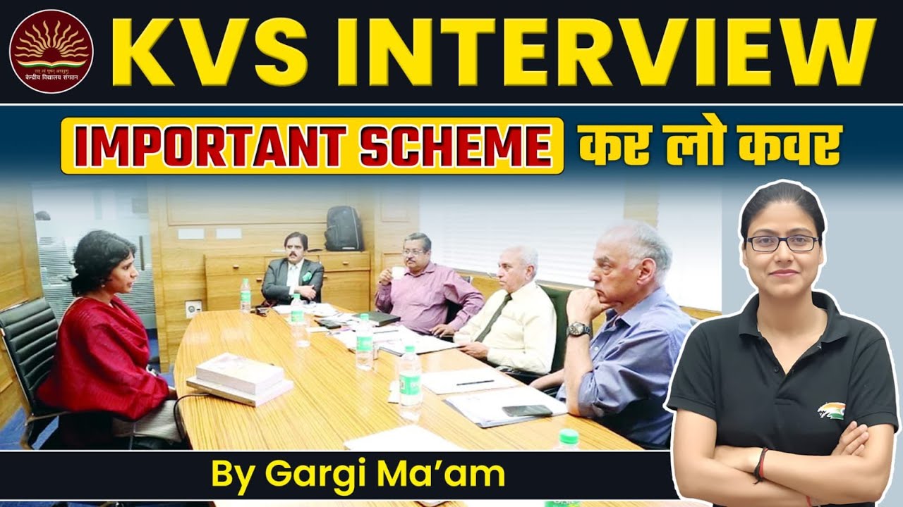 KVS PRT Interview 2022 | KVS Interview Tips, Important Scheme of KVS , Mock Interview By Gargi Ma'am