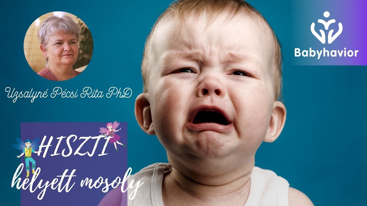 Praktikák HISZTIRE - hiszti helyett mosoly - EQ fejlesztés - Uzsalyné Pécsi Rita - gyereknevelés