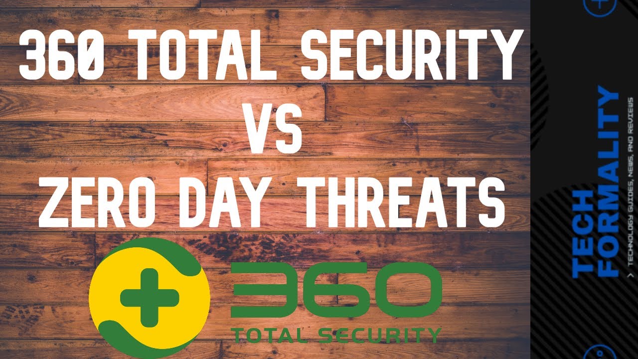 360 Total Security - Product Review and Prevention Test