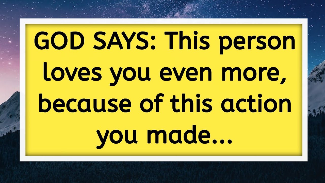 🌈GOD SAYS:💌This person loves you even more, because of this action you made...@GodsMercy1111