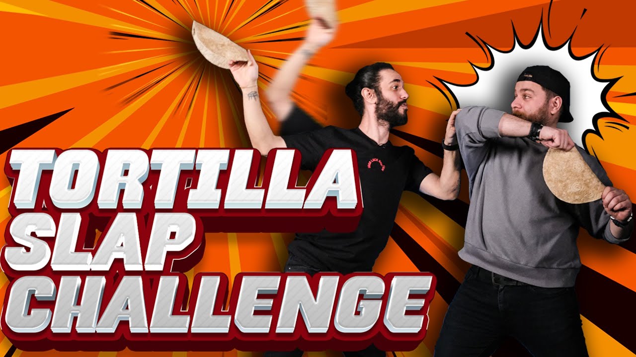Tortilla Slap Challenge S1 B1  @AhmtGzms    @TunaYurdakul    @Holmeshub