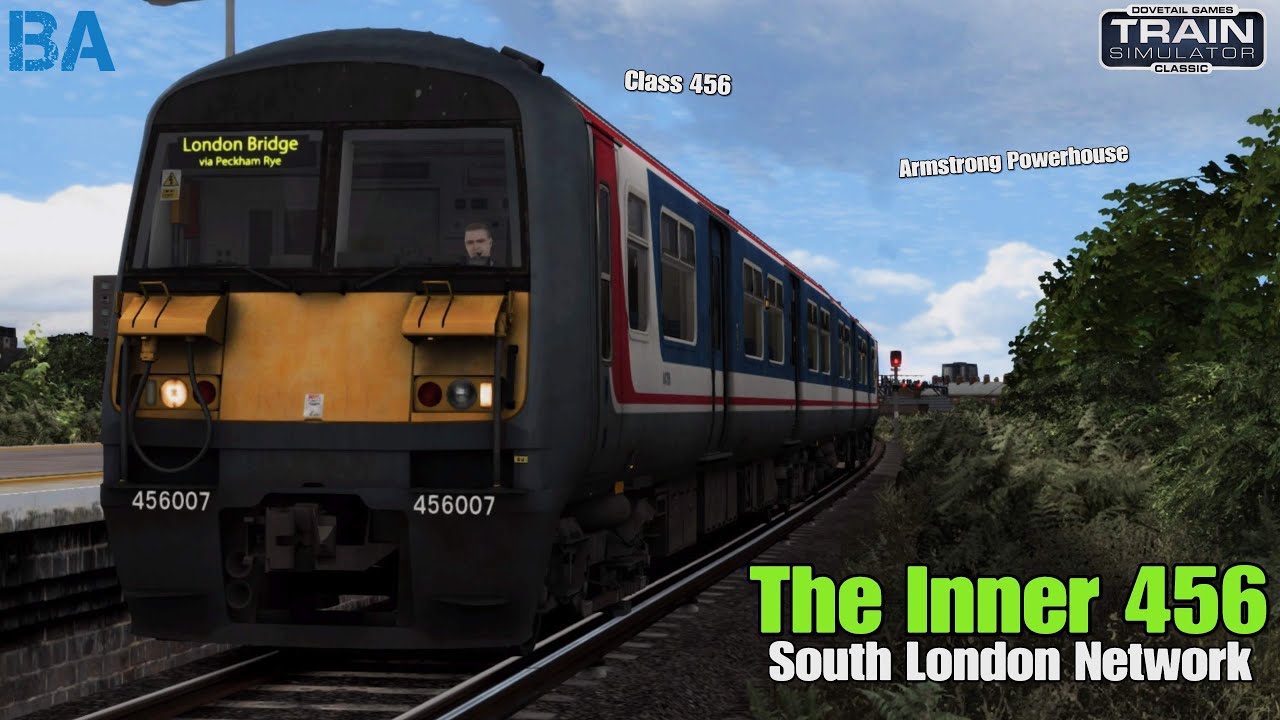 The Inner 456 - South London Network - Train Simulator
