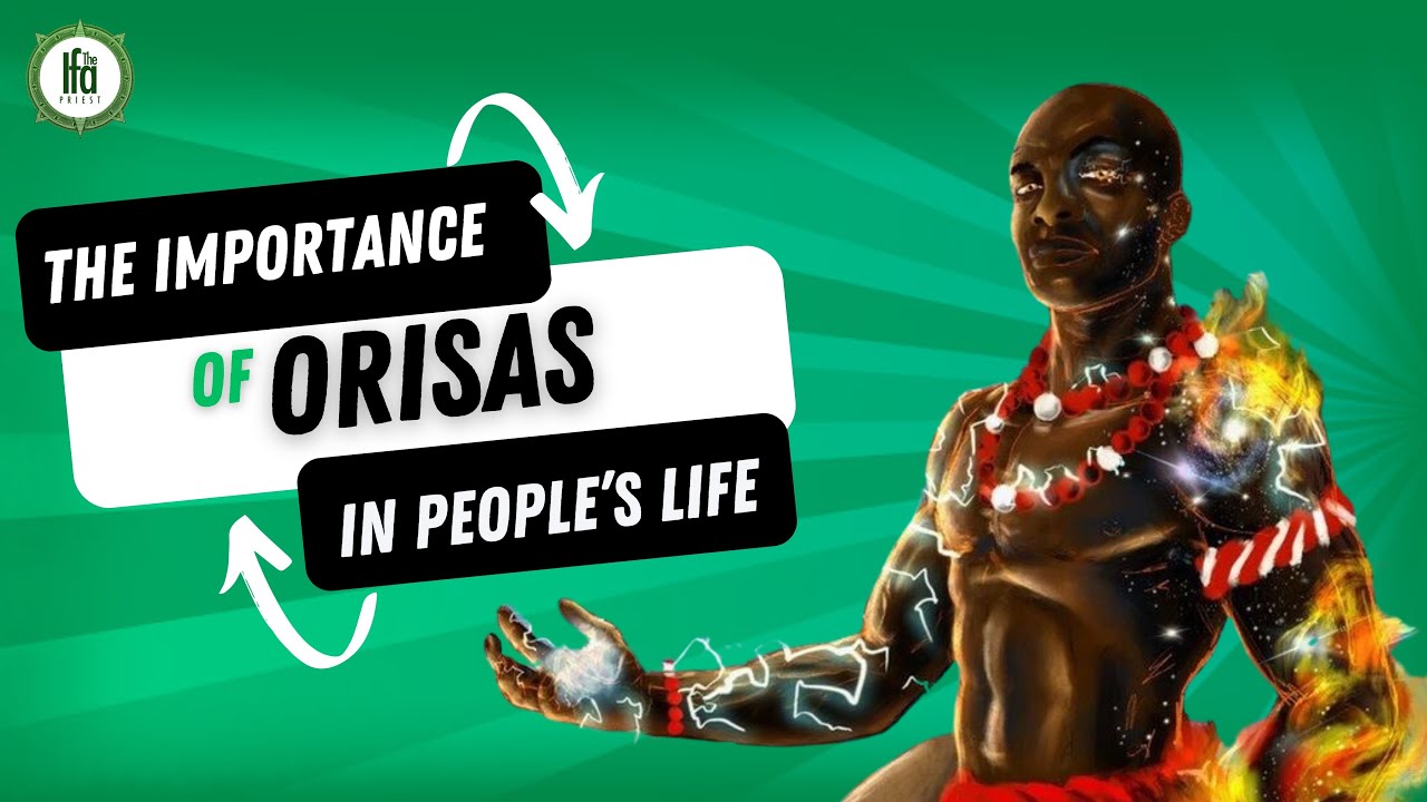 The Importance of the Orisas in people’s life