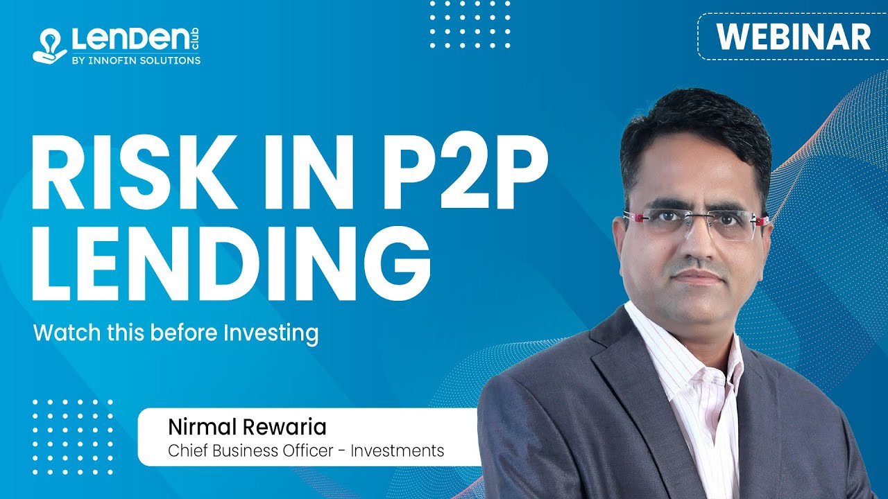 Risk in P2P lending | Explained | Watch this before Investing
