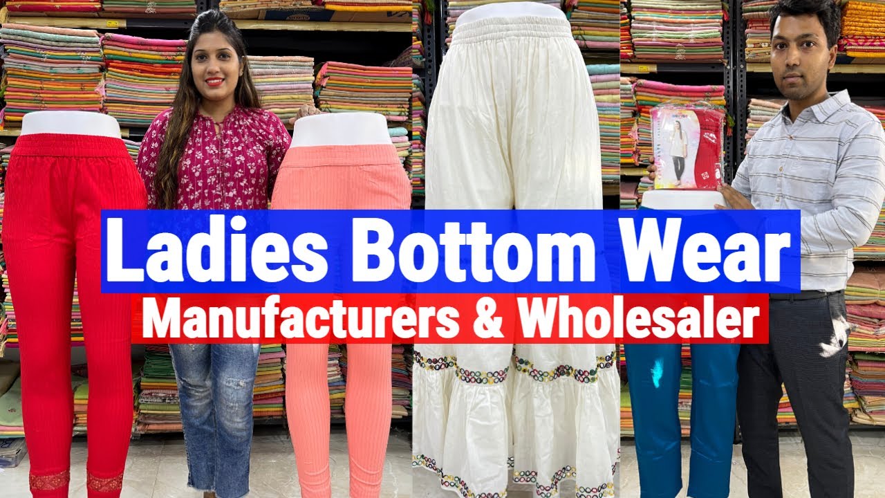 Ladies Bottom Wear Manufacturers & Wholesaler in kolkata | Shyam Collection