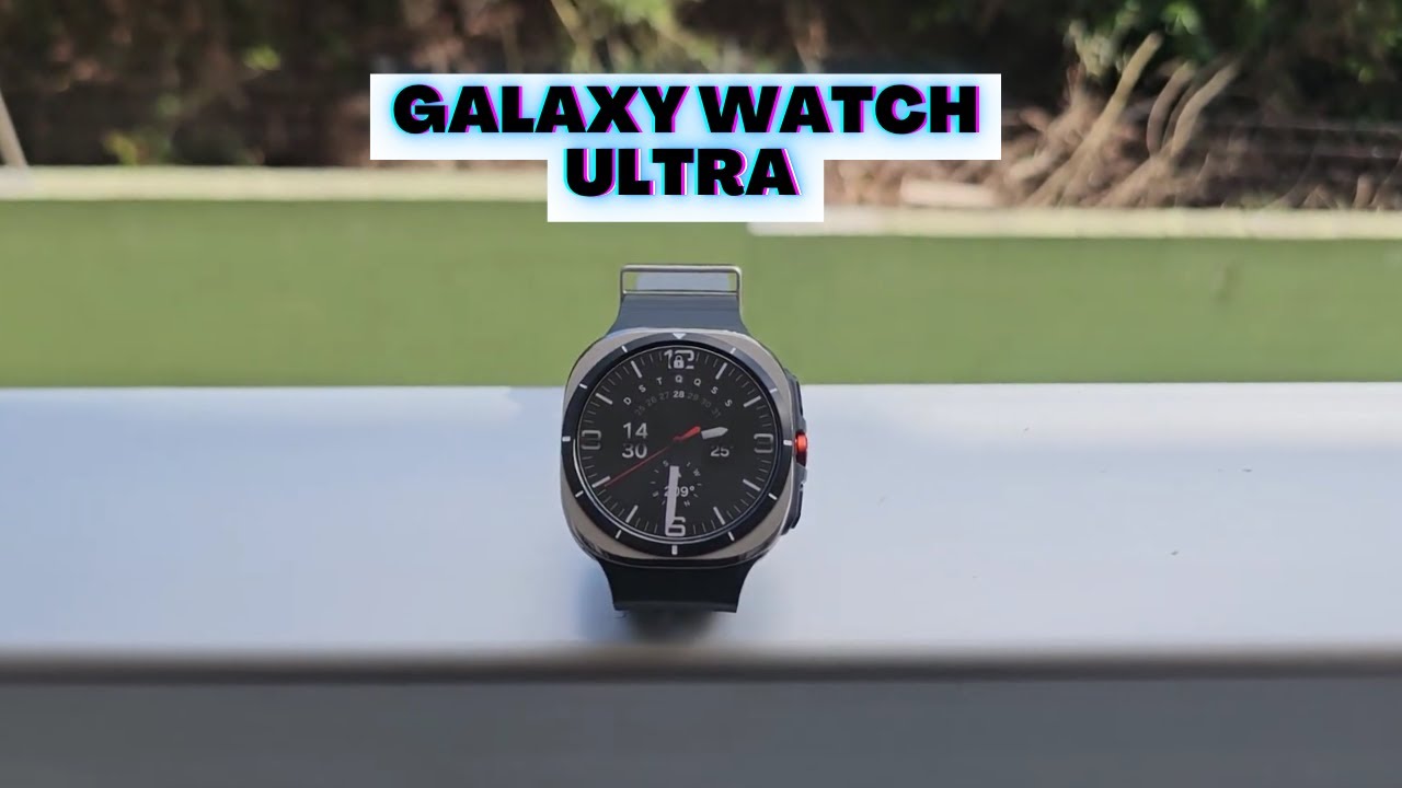 Relógio GALAXY WATCH ULTRA 64GB - Unboxing e Primeiras impressões