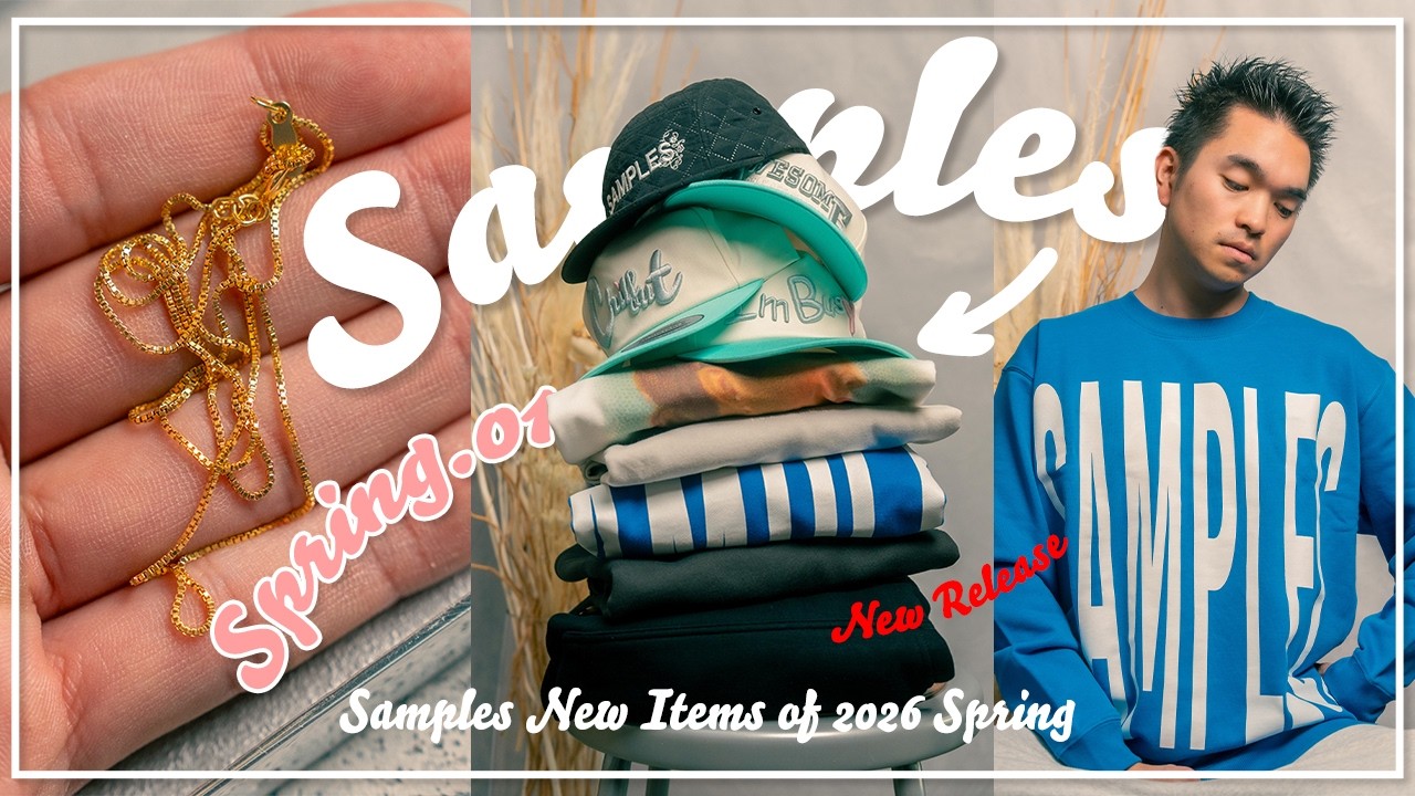 [新作]SAMPLESの春物新作第1弾が完成！春らしいグラフィックのトップスからコスパ抜群のゴールドアクセサリー、そしてユーモア満載のキャップまで幅広くお届けします！