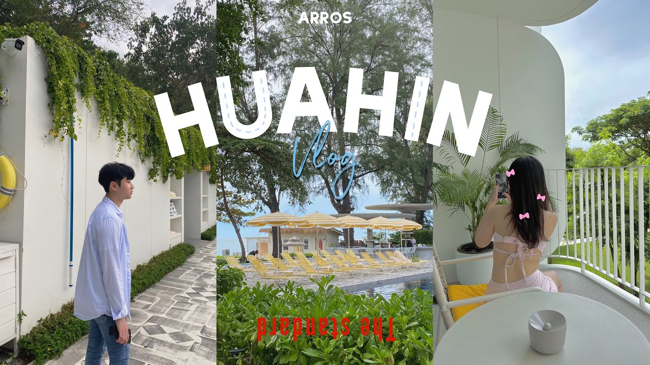 VLOG Hua hin | ไปเที่ยวทะเล ทำไมมีแต่สีเขียว | The Standard Hua Hin