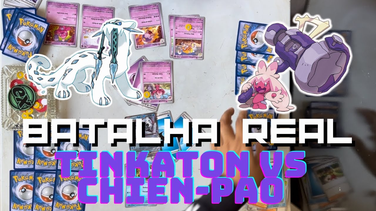Batalha real de Pokémon Tcg Deck de Chien-Pao Ex contra Deck de Tinkaton Ex