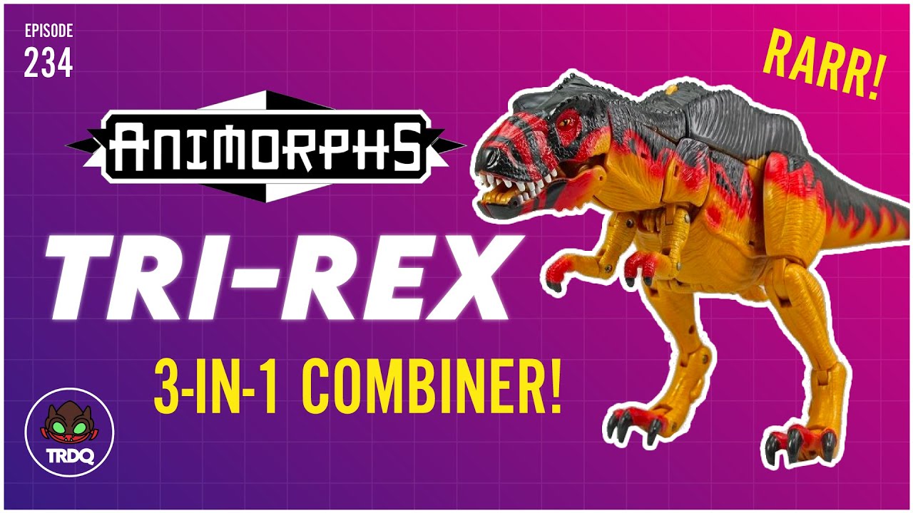 TRDQ: Animorphs Tri-Rex Review - 3 in 1 T-Rex Combiner!