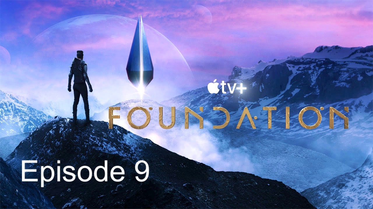 Foundation Apple TV+ Episode 9