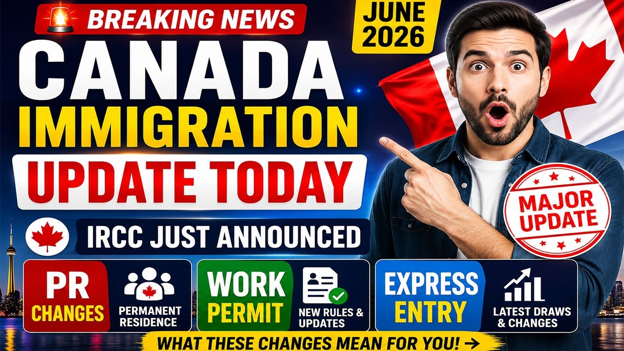 🚨 Canada Immigration Update Today 2026 | New IRCC Announcement on PR, Work Permit & Express Entry