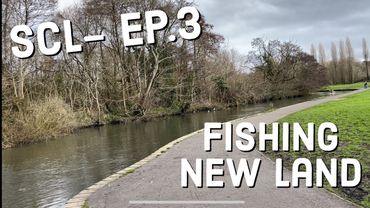 SCL - Ep .3 Fishing new land