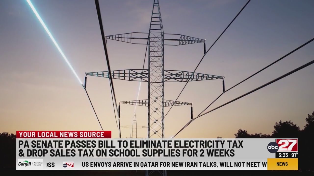 Pennsylvania Senate passes bill to end electricty tax, pause school supplies tax