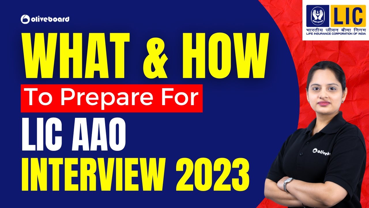 What & How To Prepare For LIC AAO Interview 2023 | Complete Guidance By Harshita Khurana