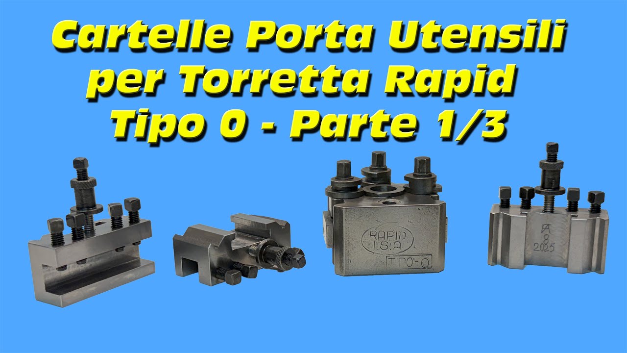 Cartelle Porta Utensili per Torretta Rapid Tipo 0 - Parte 1/3  #202