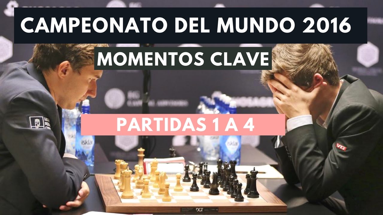 Momentos clave del Campeonato del Mundo 2016 (Partidas 1 a 4)