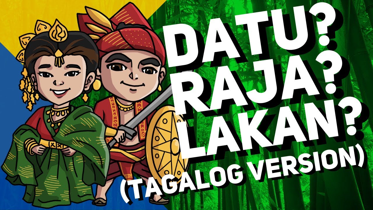 Ano Ang Mga Datu, Rajah, at Lakan? (Pinoy Royalty 👑🇵🇭👑)