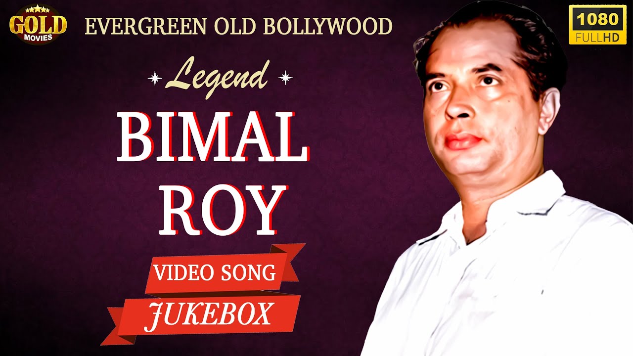 Evergreen Old Bollywood Video Songs Jukebox Of Legend Bimal Roy - HD