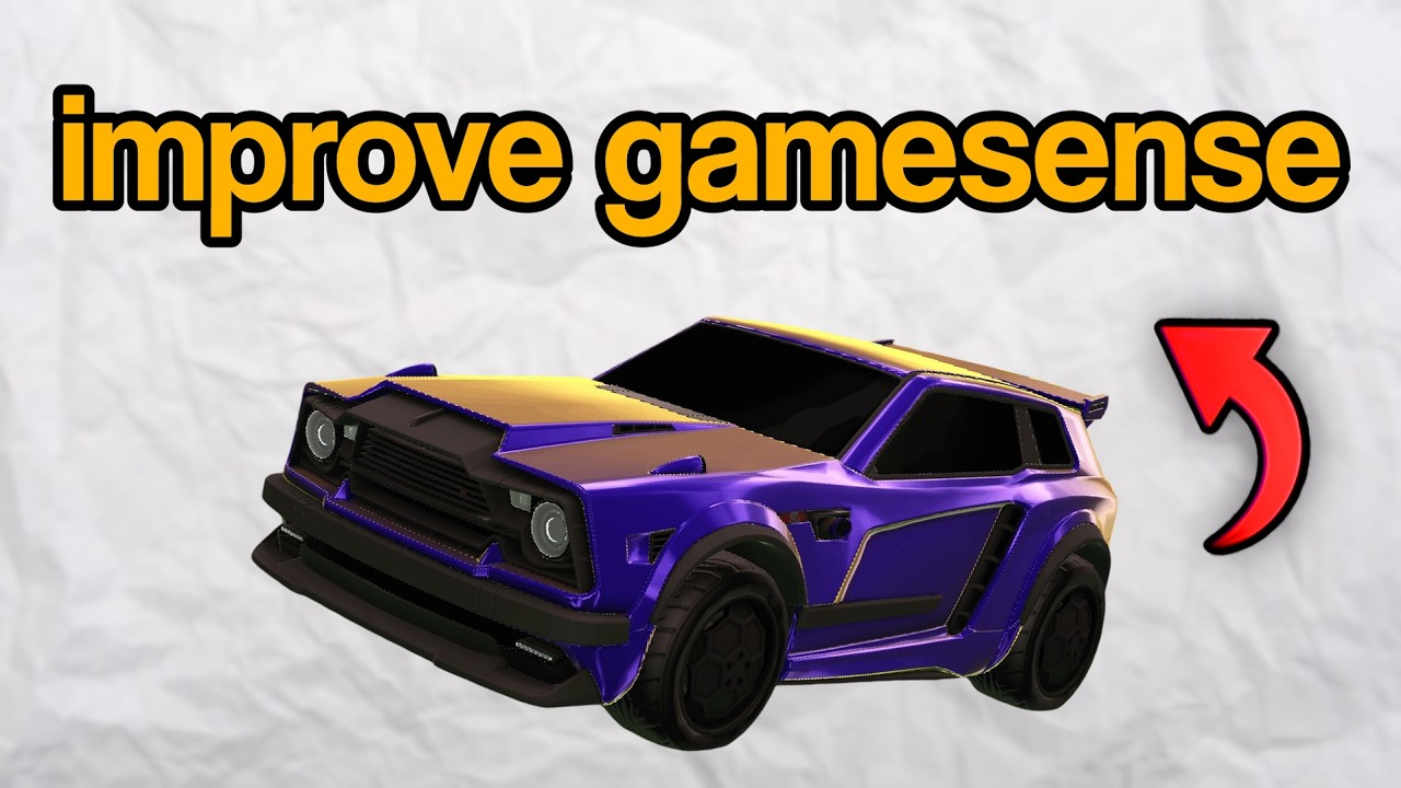 How To ACTUALLY Improve Game Sense in Rocket League