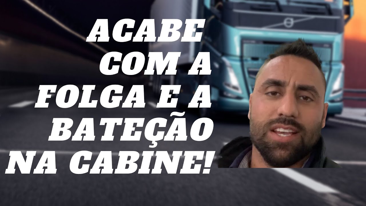 FAÇA VOCÊ MESMO! ACABE COM A FOLGA E A BATEÇÃO NA CABINE