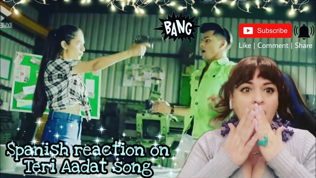 Spanish reaction on Teri Aadat song | Siddharth Nigam | Anushka Sen | Abhi Dutt | Hindi Song