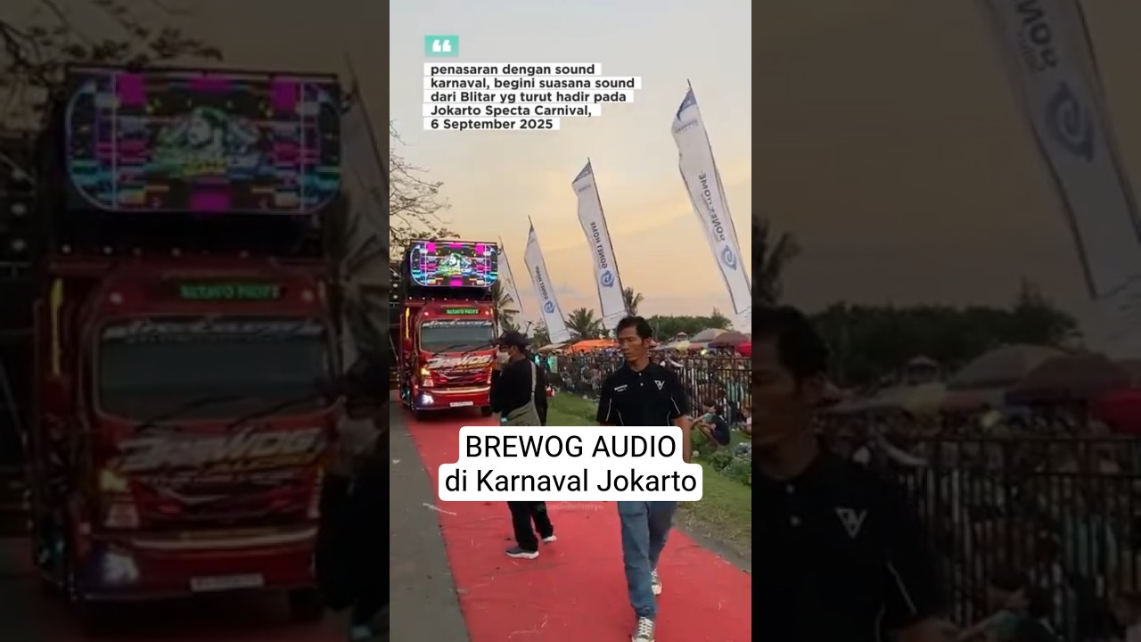 Brewog Audio Sound Blitar pada Karnaval Jokarto 2025. #goethome #brewogaudio #soundsystem