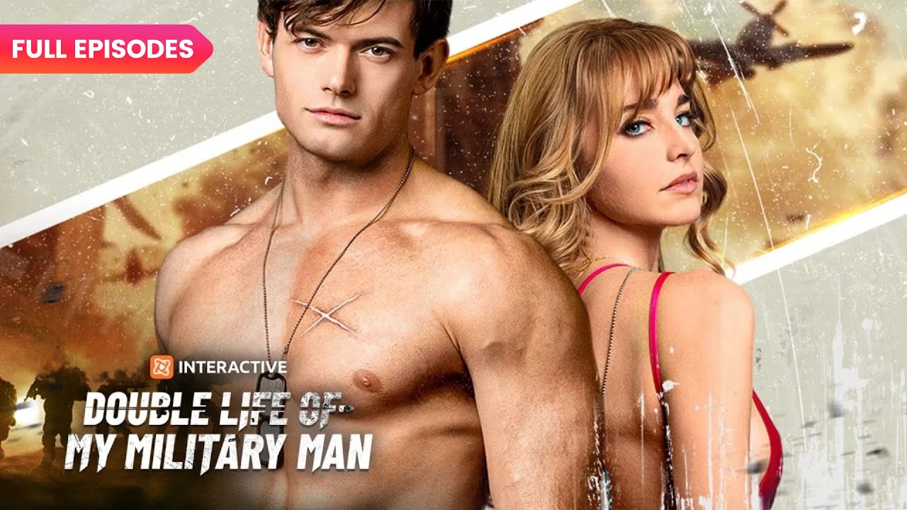🔥Double Life of My Military Man FULL EPISODES | ReelShort