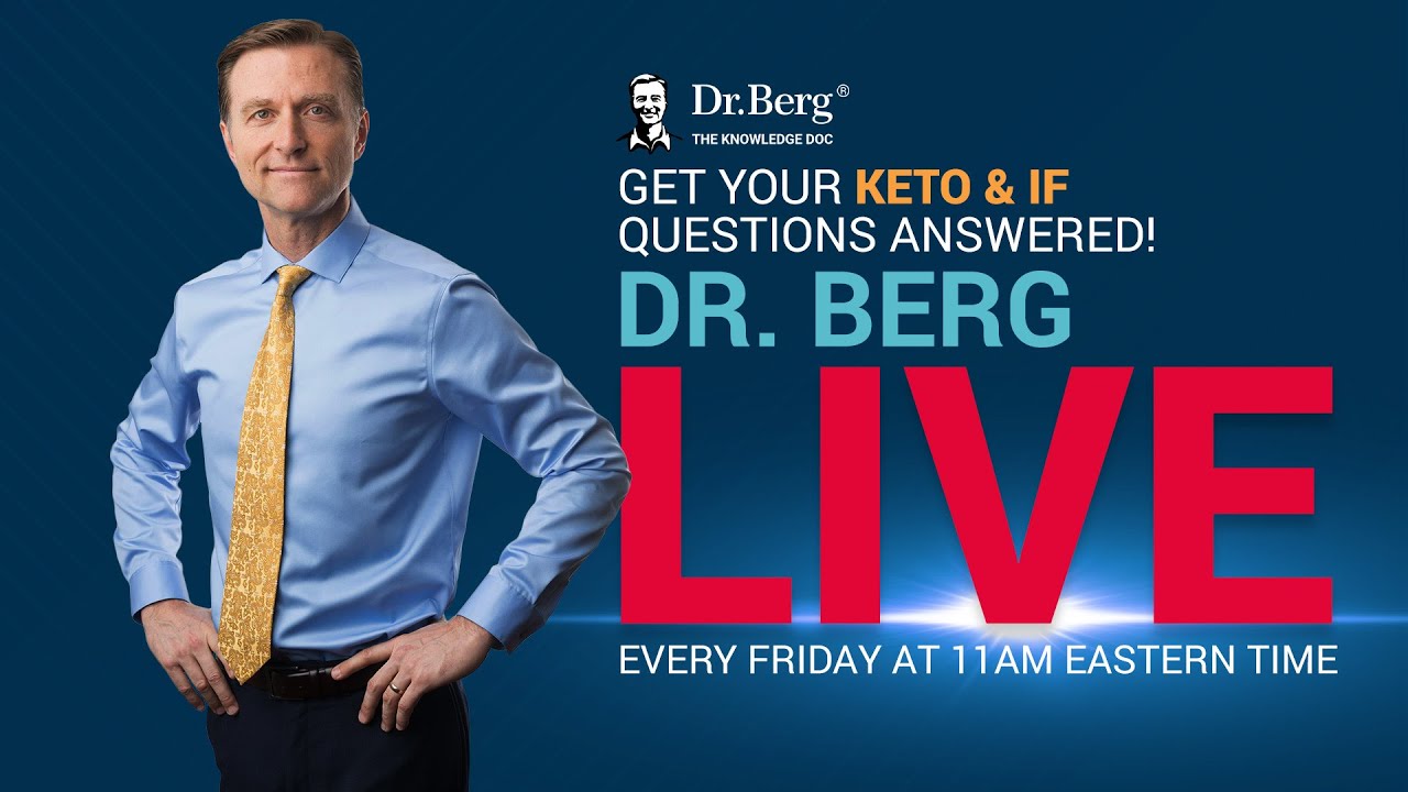 The Dr. Berg Show LIVE - September 19, 2025