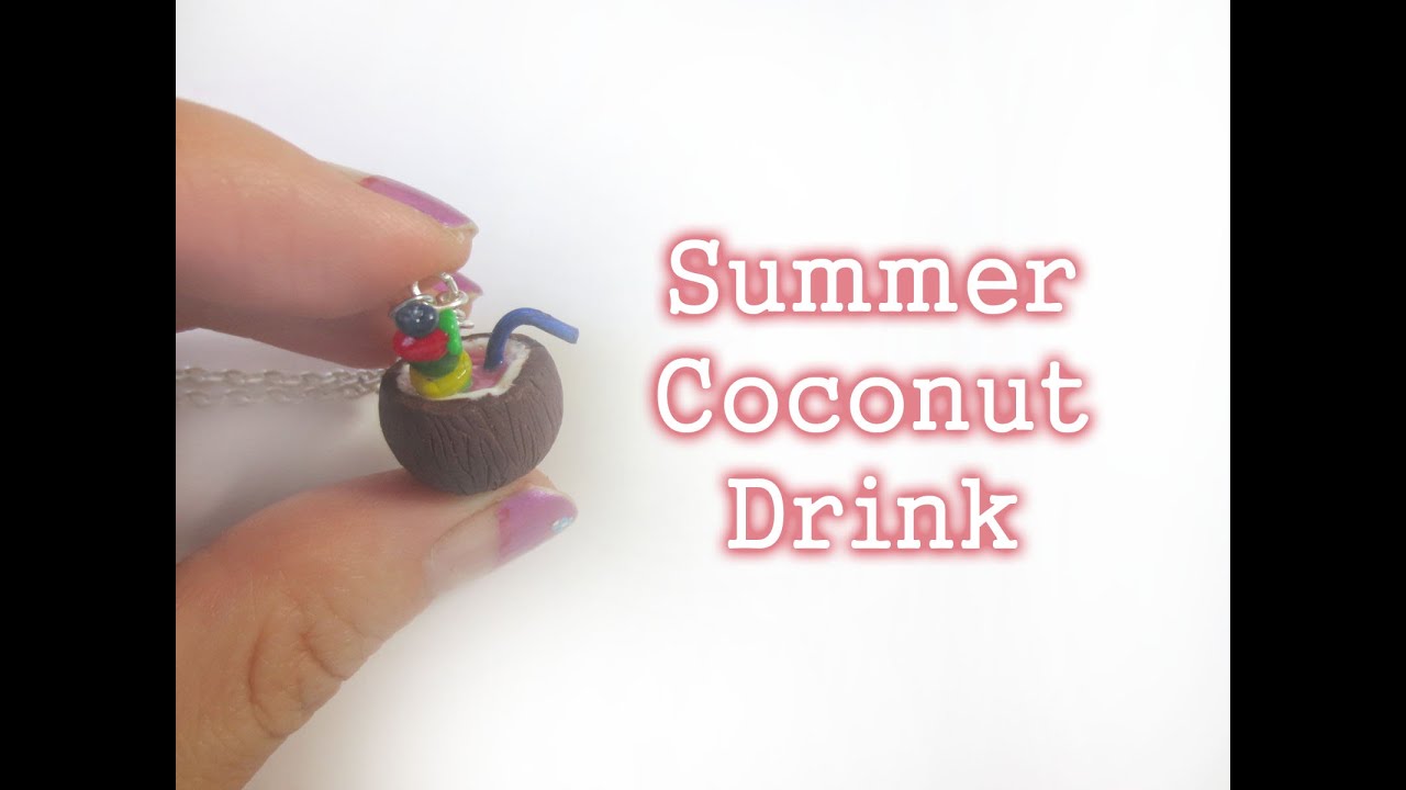 Tutorial: Coconut Drink - Polymer Clay Miniature Food