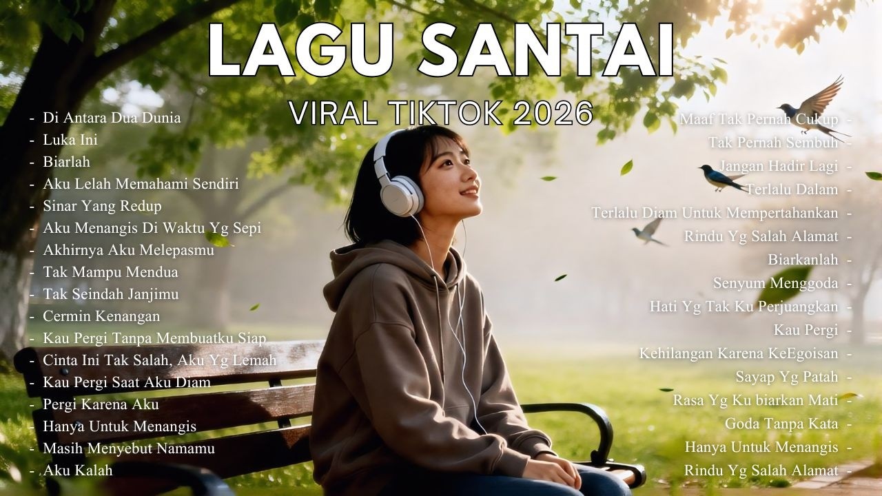 Lagu Santai Viral Tiktok 2026  💗🎧 — Lagu Pop Indonesia Terbaru 2026 🍃 | Pop Hits Indonesia 2026