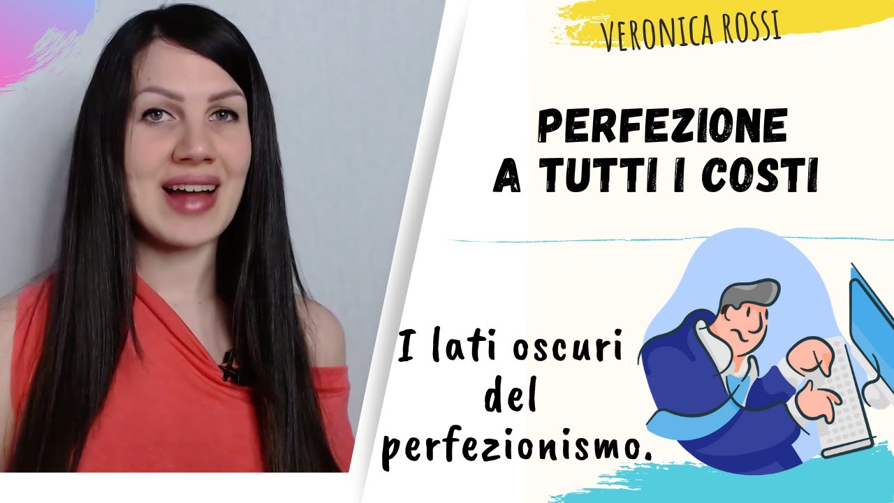 PERFEZIONE A TUTTI I COSTI - I lati oscuri del perfezionismo