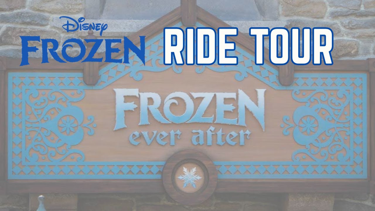 FROZEN EVER AFTER TOUR
