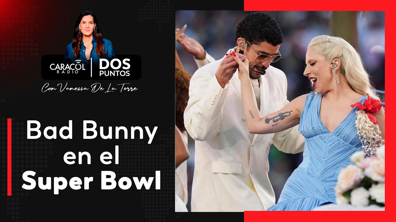 Lo que dejó la actuación de Bad Bunny en el Super Bowl 2026 | DOS PUNTOS