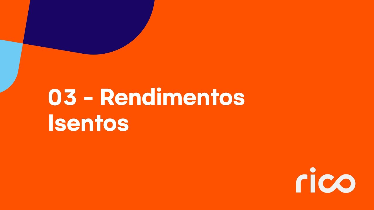 Como declarar Rendimentos Isentos | Imposto de Renda na Pr&aacute;tica